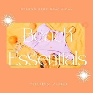 ultimate beach day guide